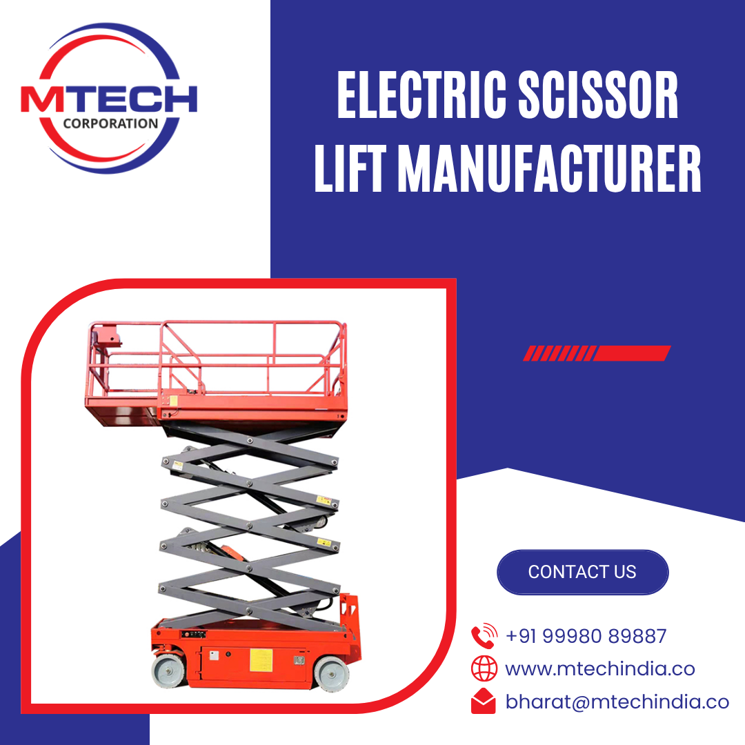 Electric Scissor Lift Manufacturer