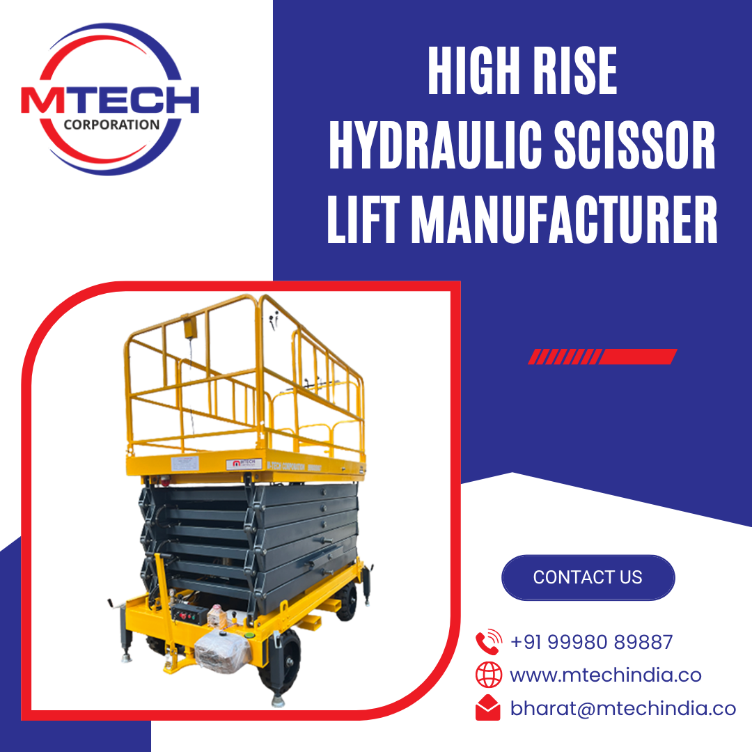 High Rise Hydraulic Scissor Lift Manufacturer