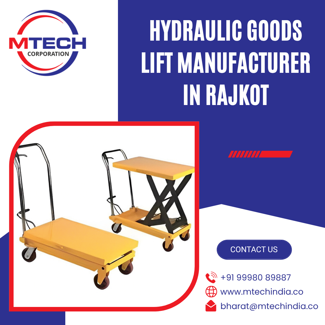 Hydraulic Goods Lift Manufacturer in Rajkot