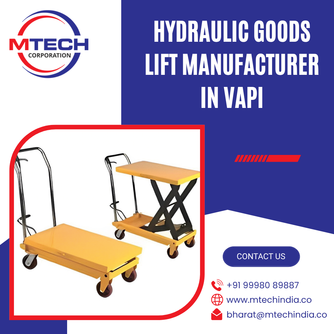 Hydraulic Goods Lift Manufacturer in Vapi