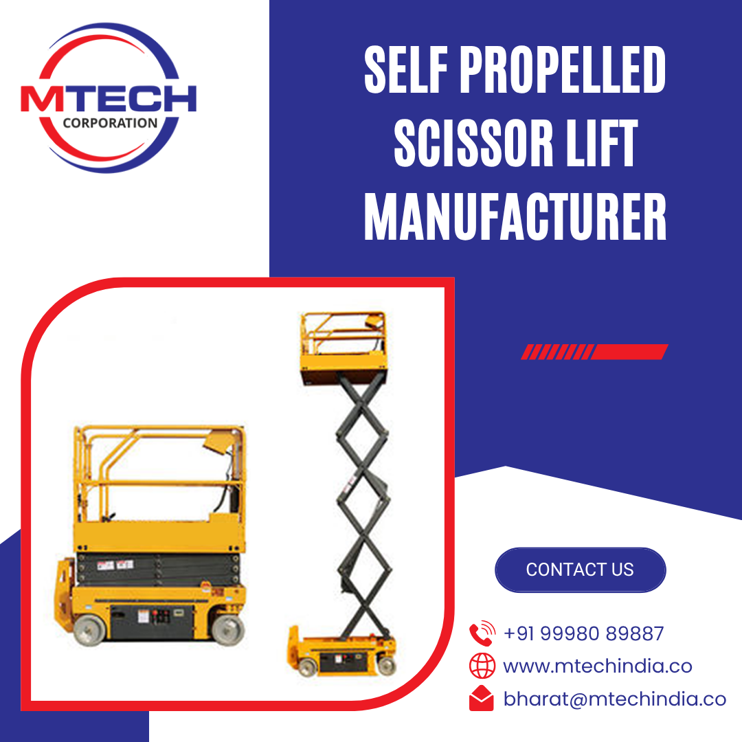 Self Propelled Scissor Lift Manufacturer