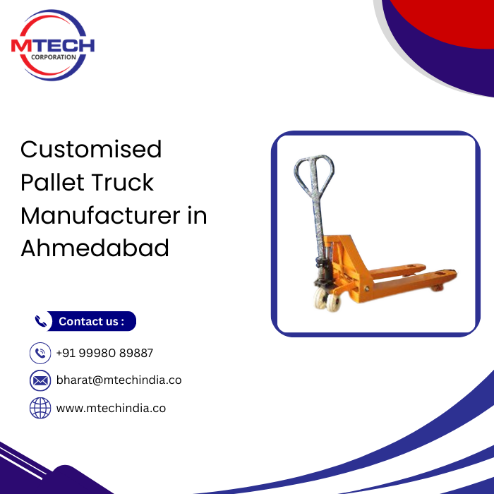 Customised Pallet Truck Manufacturer in Ahmedabad