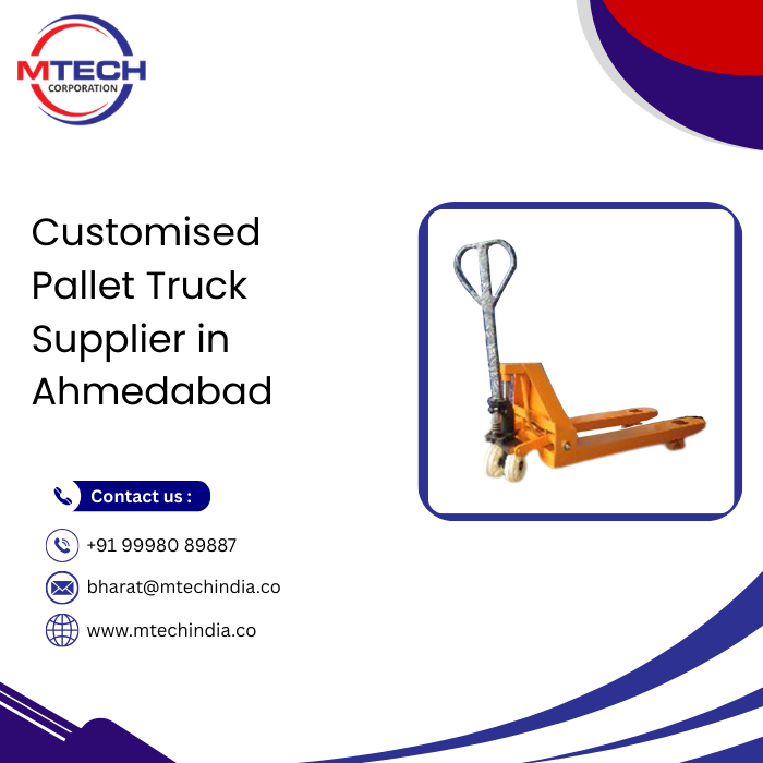 Customised Pallet Truck Supplier in Ahmedabad