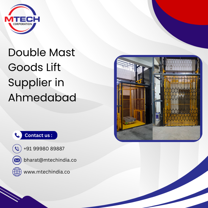 Double Mast Goods Lift Supplier in Ahmedabad