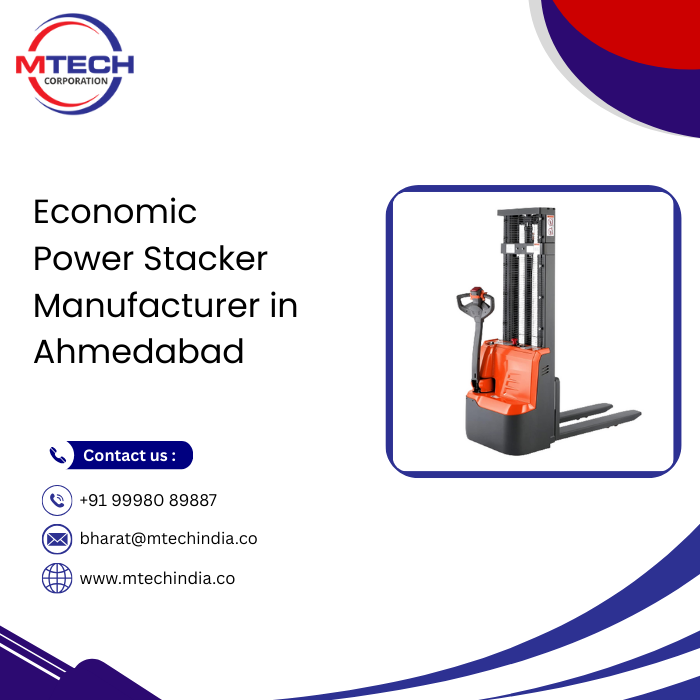 Economic Power Stacker Manufacturer in Ahmedabad