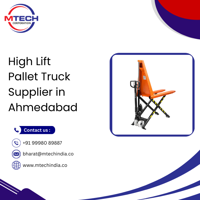 High Lift Pallet Truck Supplier in Ahmedabad