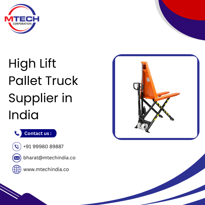 High Lift Pallet Truck Supplier in India
