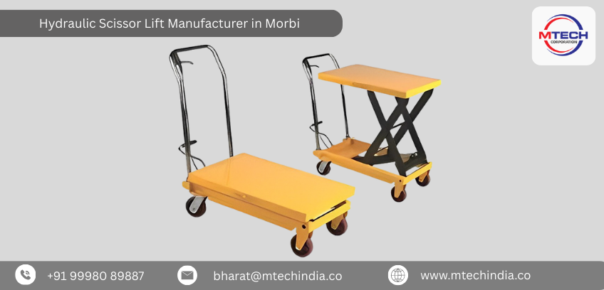 Hydraulic Scissor Lift Manufacturer In Morbi