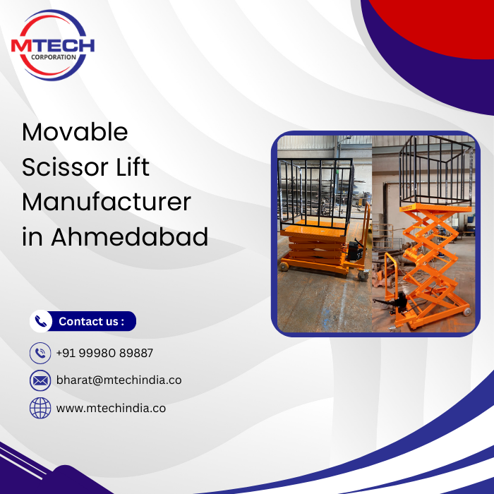 Movable Scissor Lift Manufacturer in Ahmedabad