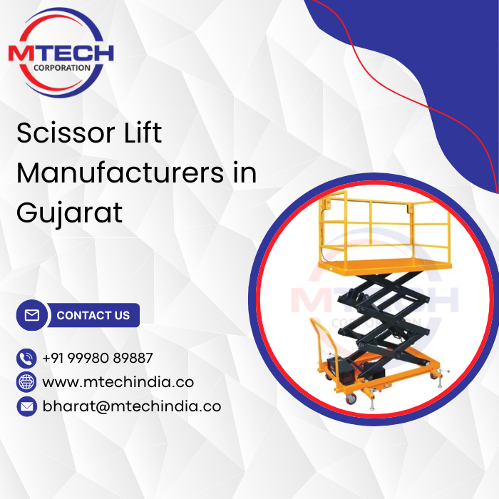 Scissor Lift Manufacturers in Gujarat