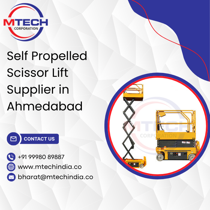 Self Propelled Scissor Lift Supplier in Ahmedabad