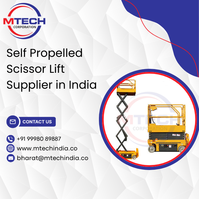 Self Propelled Scissor Lift Supplier in India